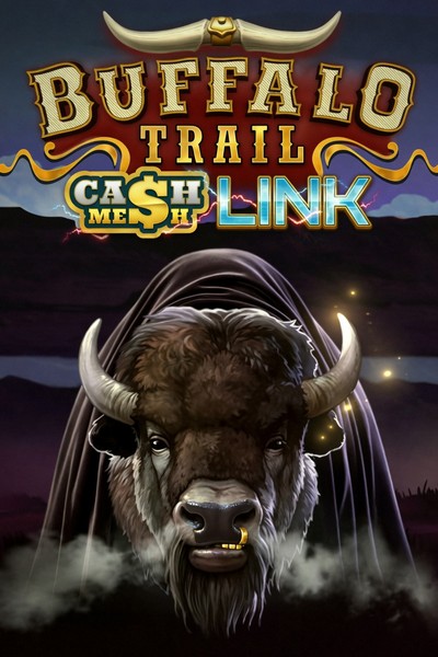 Buffalo Trail – Cash Mesh LINK slot at Kingmaker Casino
